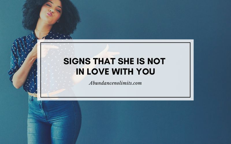 16 Biggest Signs That She is Not in Love With You