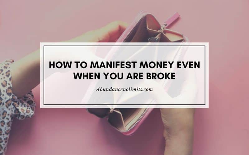How To Manifest Money When You Are Broke