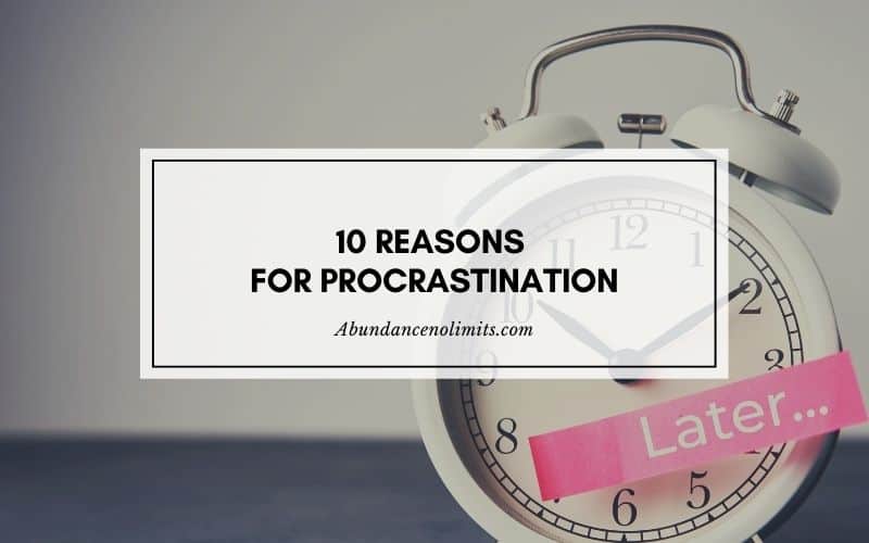 10 Reasons for Procrastination