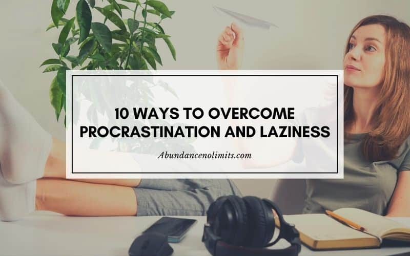 How To Avoid Procrastination and Laziness