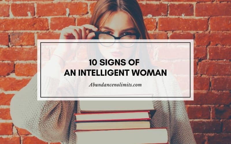 10 Signs of an Intelligent Woman