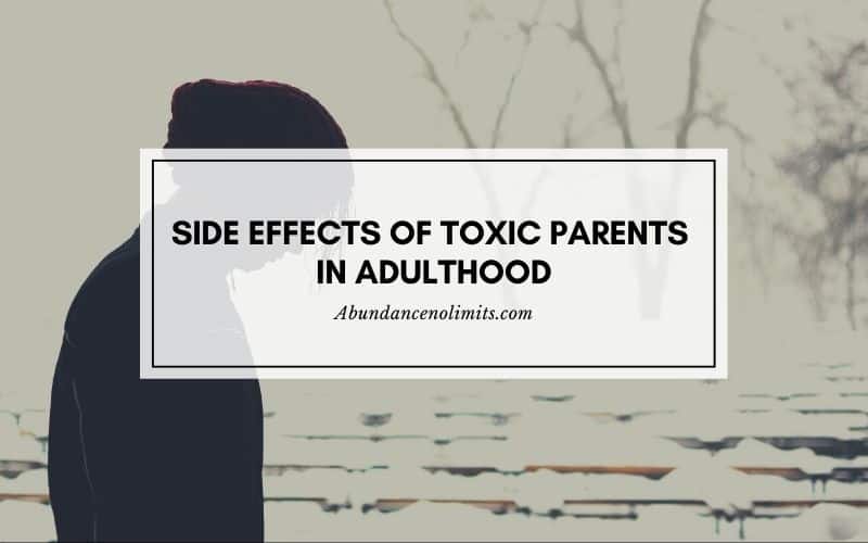Effects of Toxic Parents in Adulthood