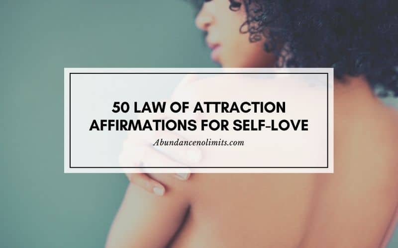 Law of Attraction Affirmations for Self-Love