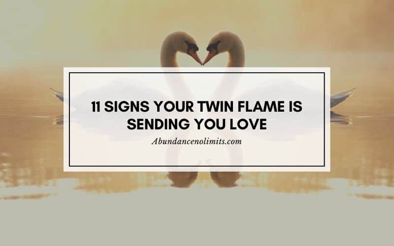Signs Your Twin Flame is Sending You Love