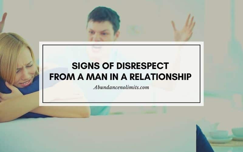 Signs of Disrespect from a Man in a Relationship