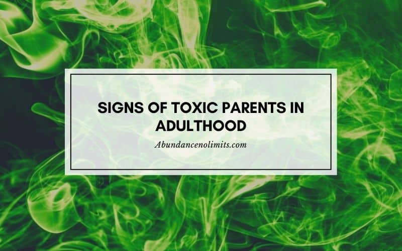 Signs of Toxic Parents in Adulthood