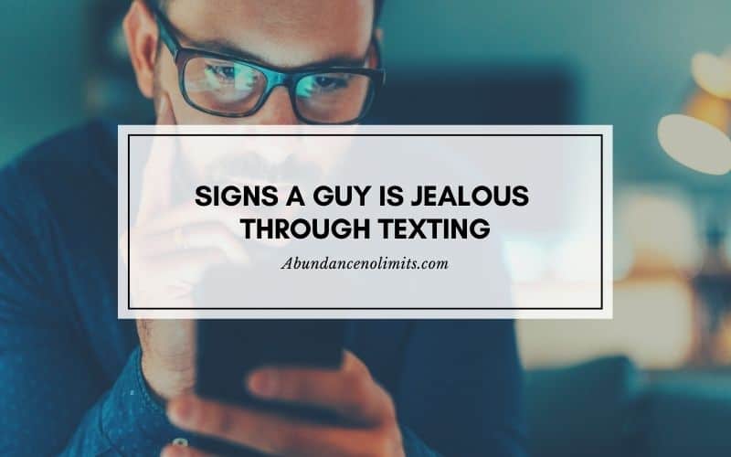 7 Signs a Guy is Jealous Through Texting