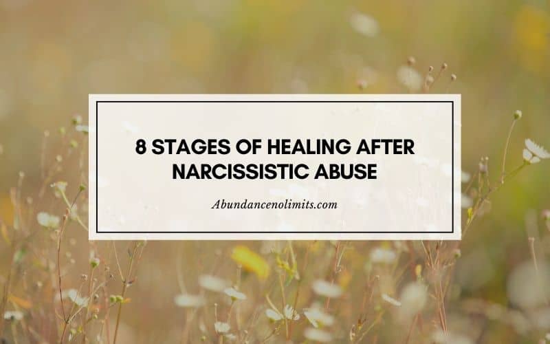 8 Stages of Healing After Narcissistic Abuse