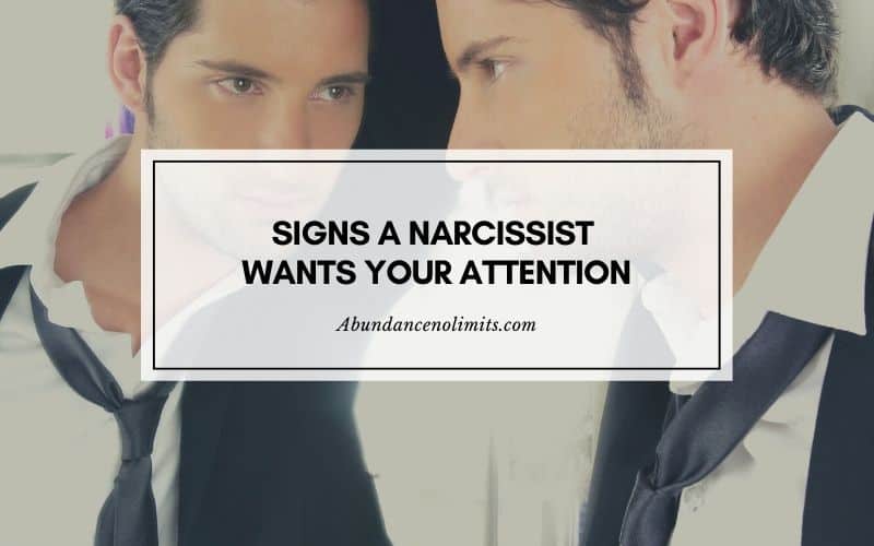 5 Signs a Narcissist Wants Your Attention