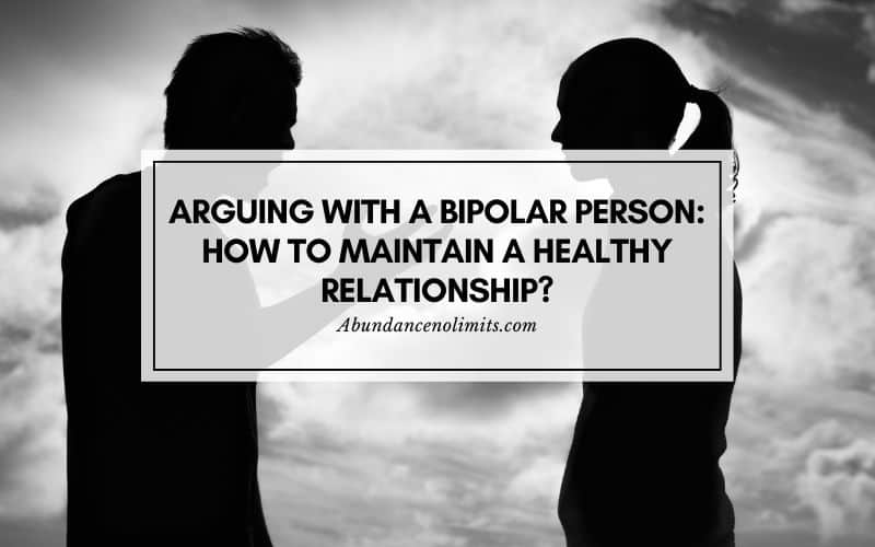 Arguing with a Bipolar Person