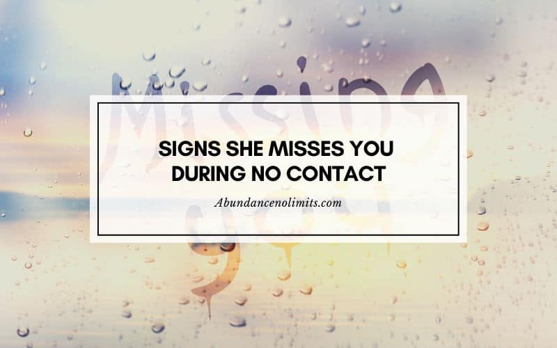 5 Signs She Misses You During No Contact