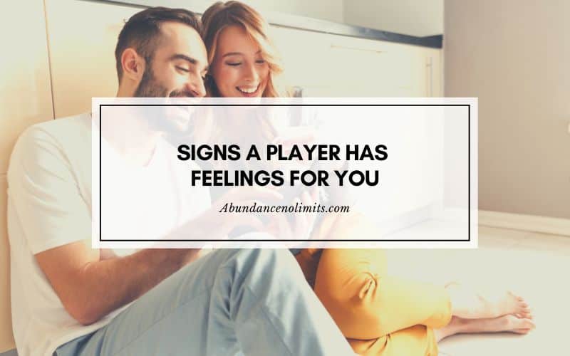 Signs a Player has Feelings for You