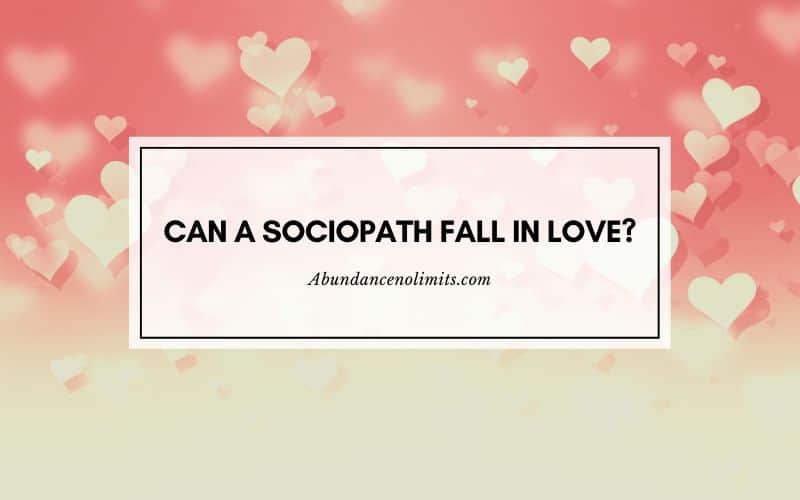 Can a Sociopath Fall in Love