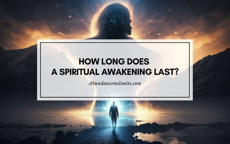 How Long Does a Spiritual Awakening Last