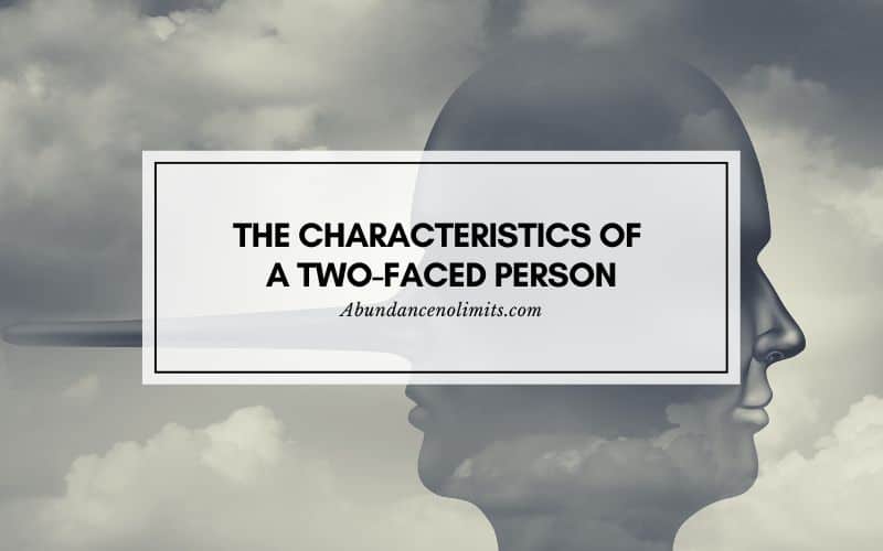 The Characteristics of a Two-Faced Person