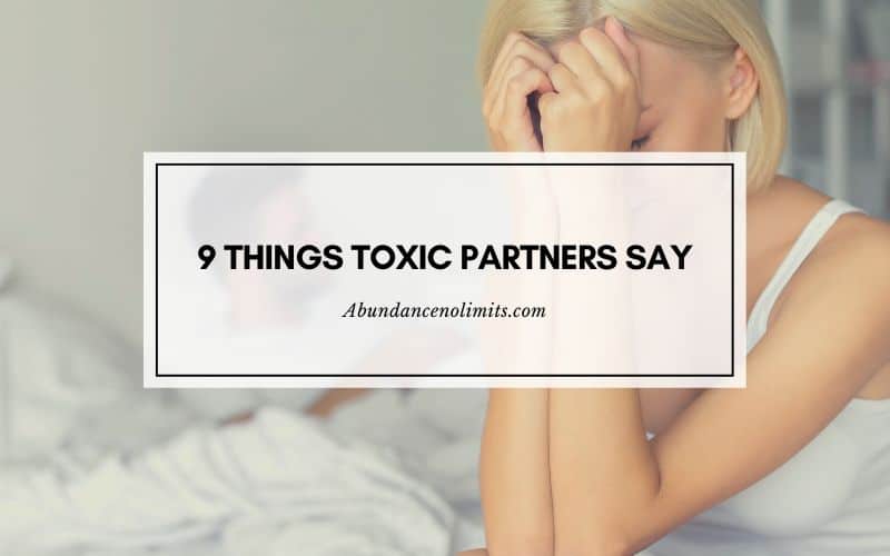 9 Things Toxic Partners Say