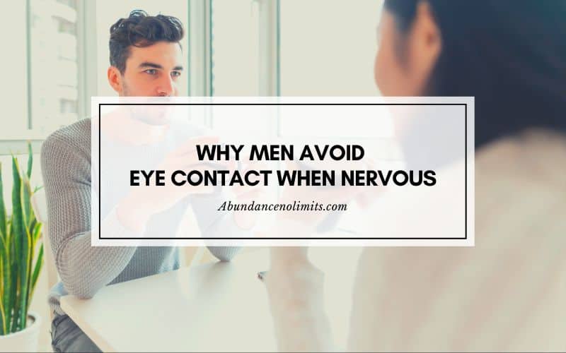 Why Men Avoid Eye Contact When Nervous