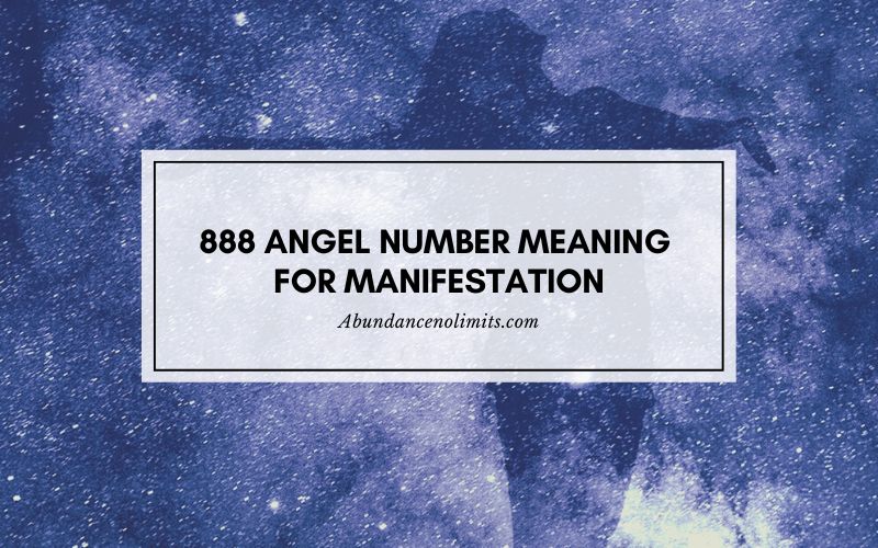 888 meaning manifestation
