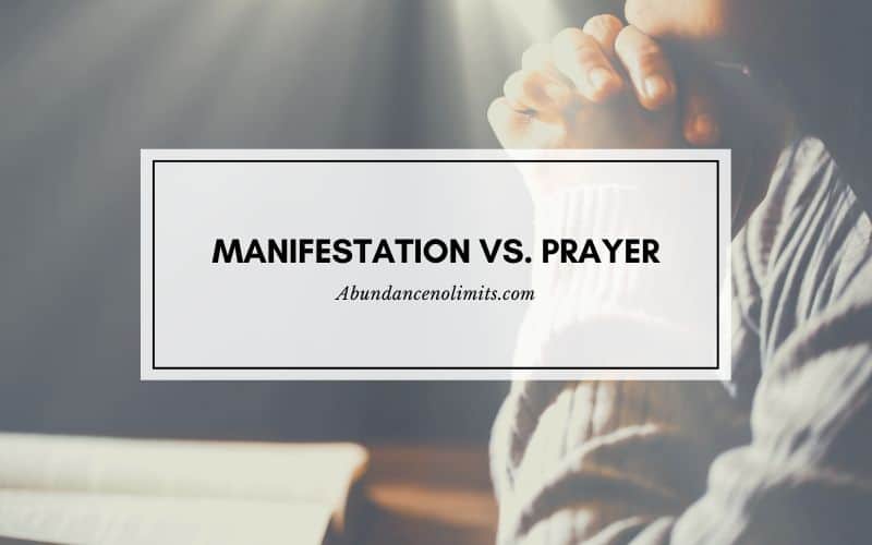 Manifestation Vs Prayer