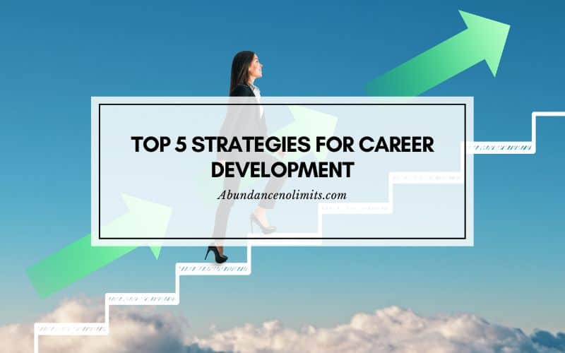 Top 5 Strategies For Career Development