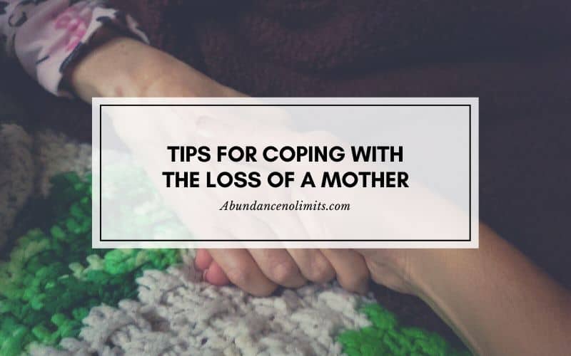 how to deal with grief of losing a mother