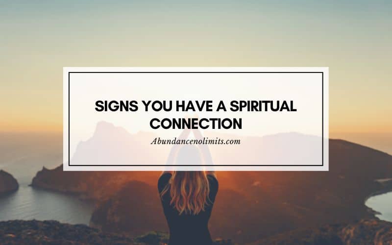 Signs You Have a Spiritual Connection with a Person