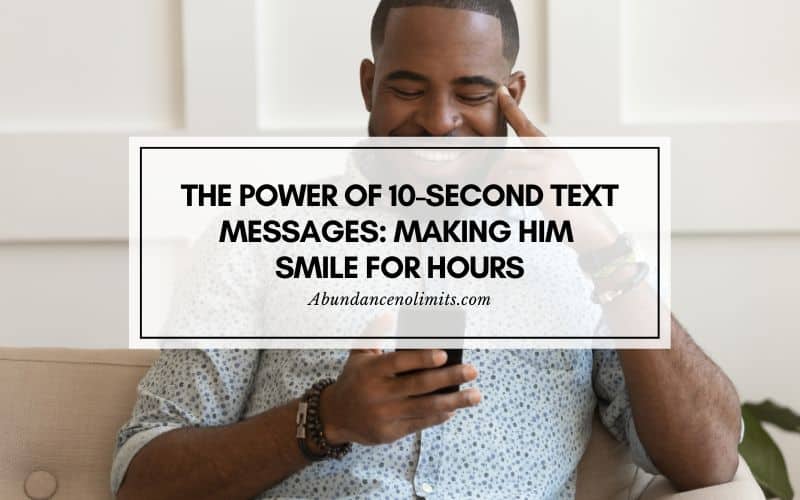 The 10-Second Text That Will Make Him Smile For Hours