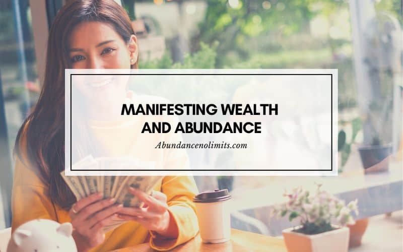 Manifesting Wealth and Abundance