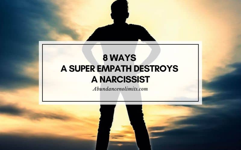 super empath destroy narcissist