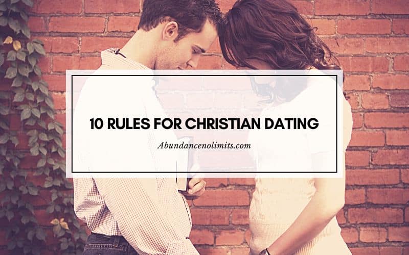 10 Rules For Christian Dating