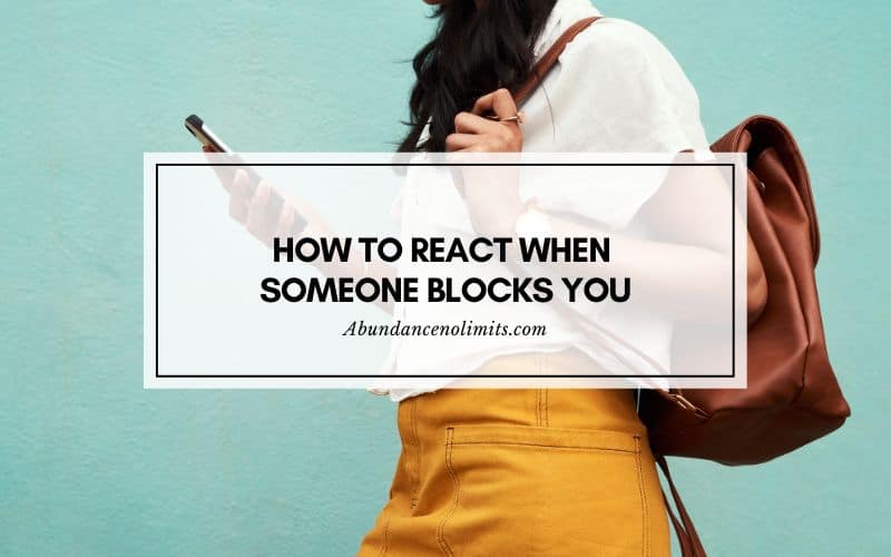 How To React When Someone Blocks You