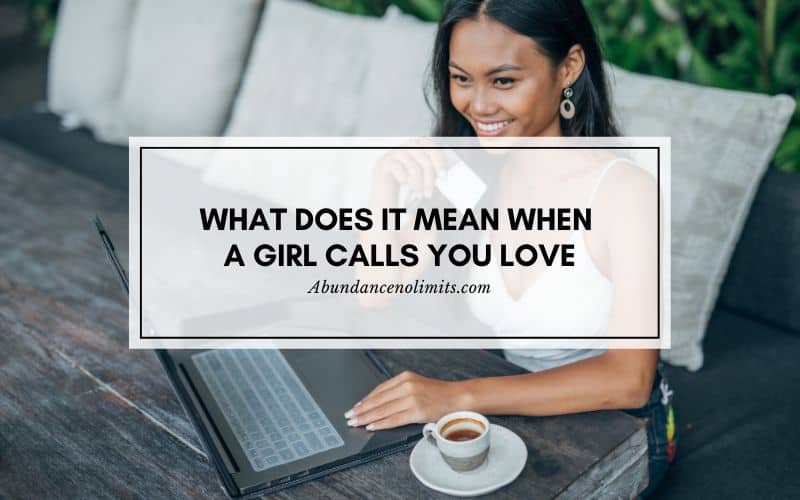 what does it mean when a girl calls you love