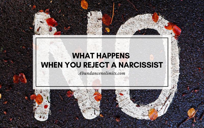 What Happens When You Reject A Narcissist